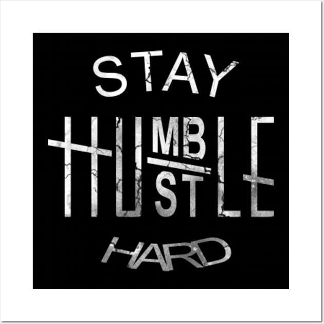 Always stay humble and kind Wall Art by VisualsbyFranzi